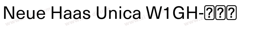 Neue Haas Unica W1GH字体转换